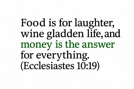 Ecclesiastes 10:19 T-Shirt (white)