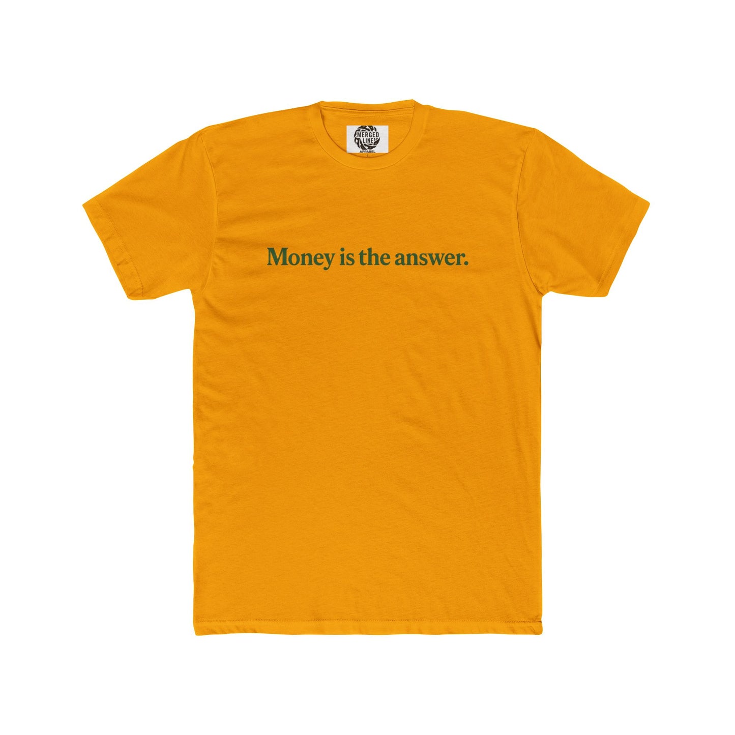 one line "money is the answer" Cotton Crew Tee, Motivational Quote, Gift for Entrepreneurs, Tee for Wealth Lovers, Casual Outfit, Trendy Statement Shirt