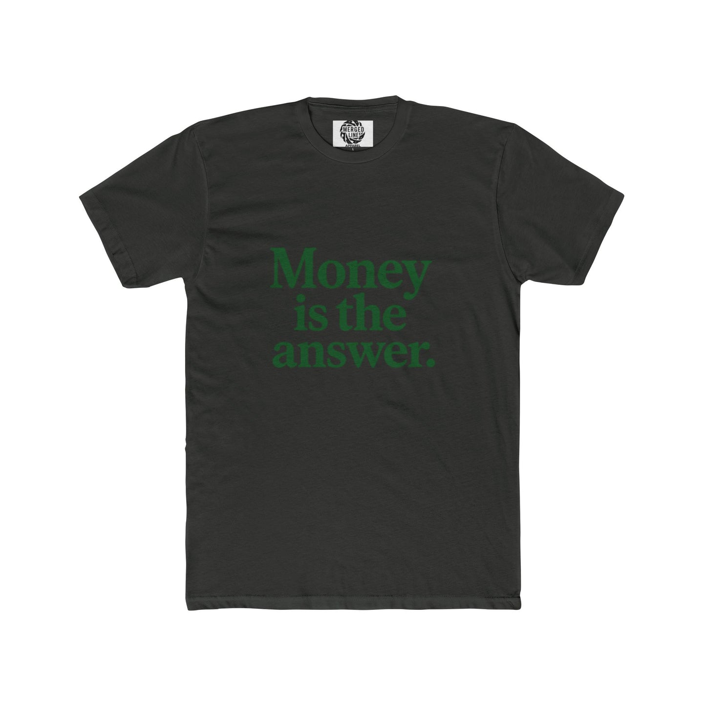 Money is the Answer Unisex Cotton Crew Tee, Casual Style, Graphic Tee, Gift for Entrepreneurs, Motivational Shirt, Everyday Wear