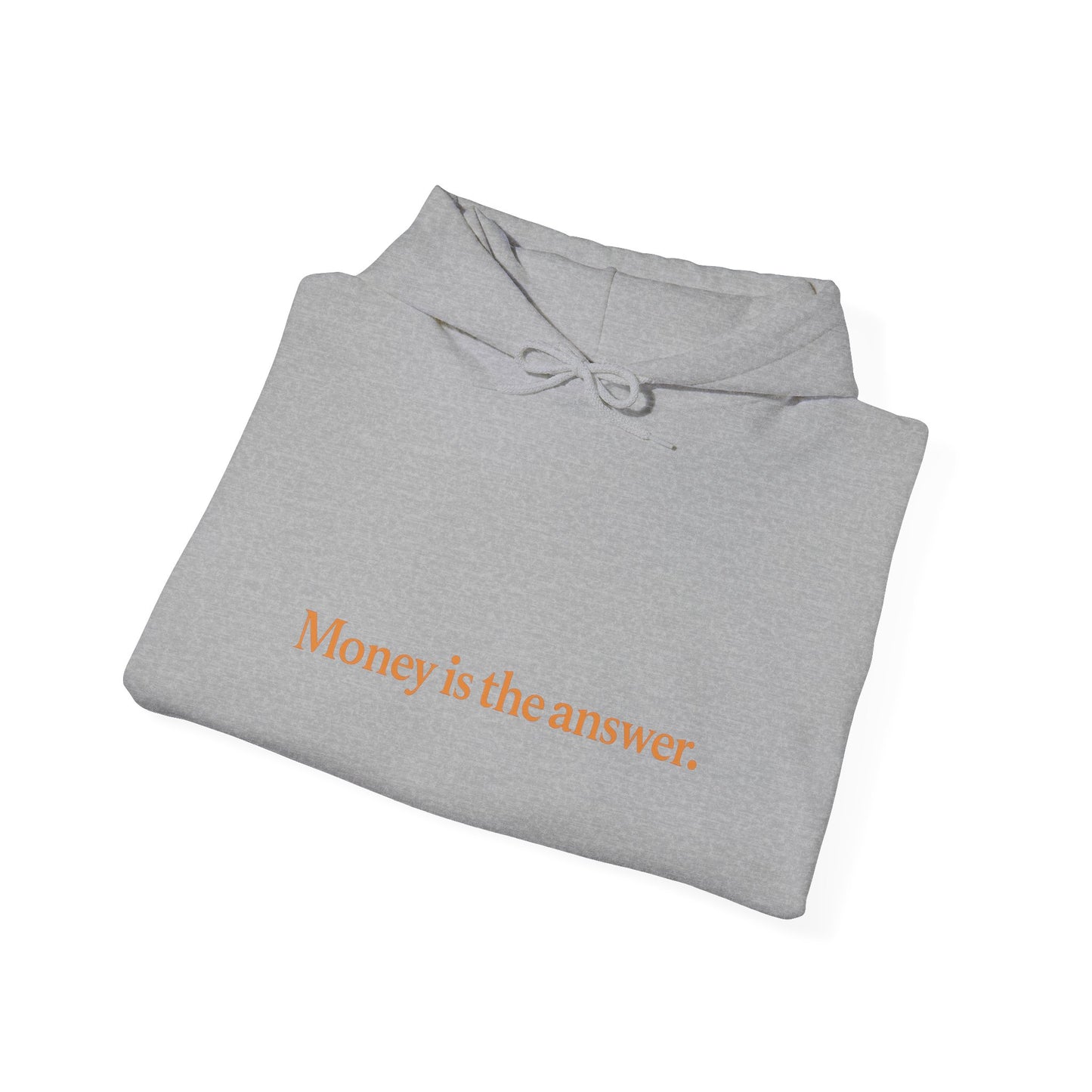 Money is the Answer Unisex Heavy Blend Hooded Sweatshirt, Casual Wear, Gift for Friends, Relaxed Style, Motivation Apparel