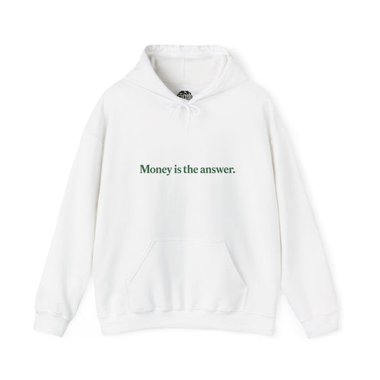 Money is the Answer Hoodie, Unisex Pullover Sweatshirt, Casual Streetwear, Gift for Entrepreneurs, Motivational Apparel