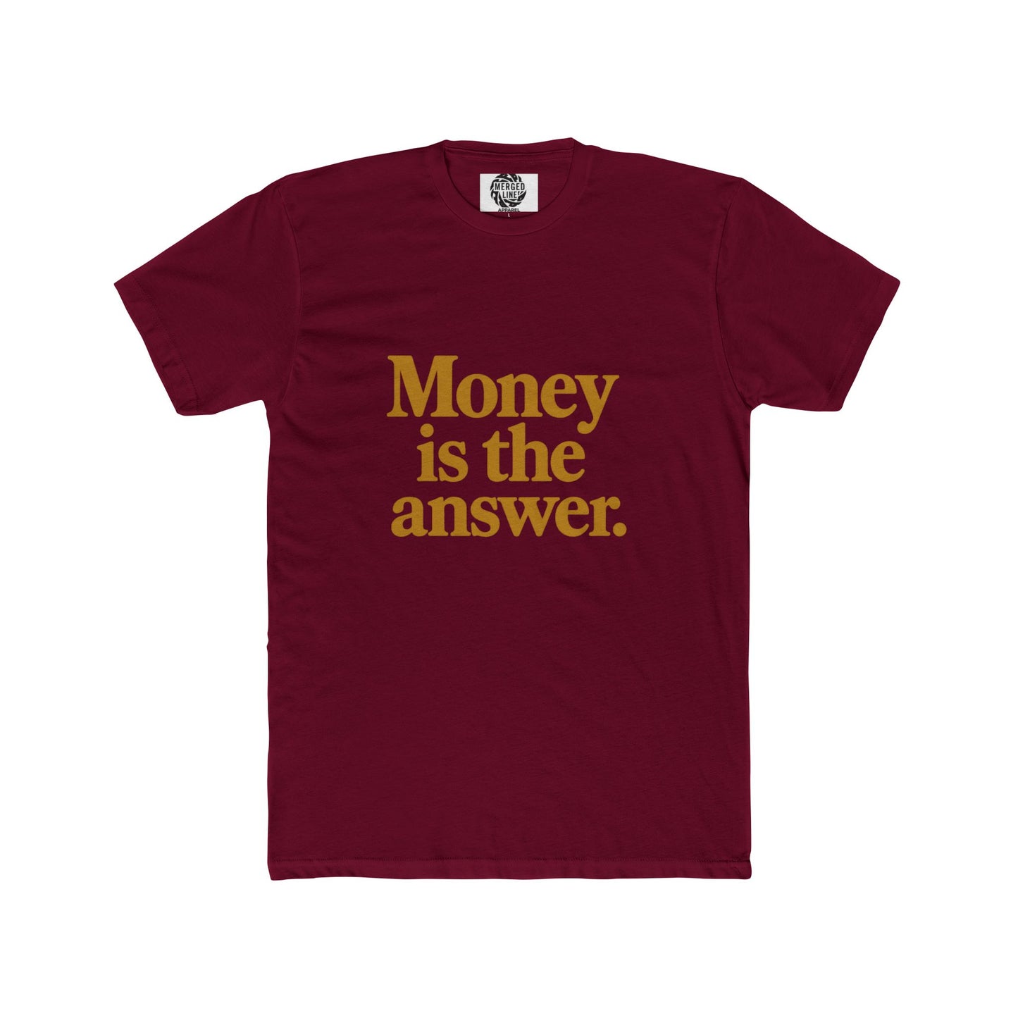 Unisex Money is the answer (gold text) Quote Crew Tee, Statement Shirt, Gift for Him or Her, Casual Wear, Motivational T-Shirt, Everyday Outfit