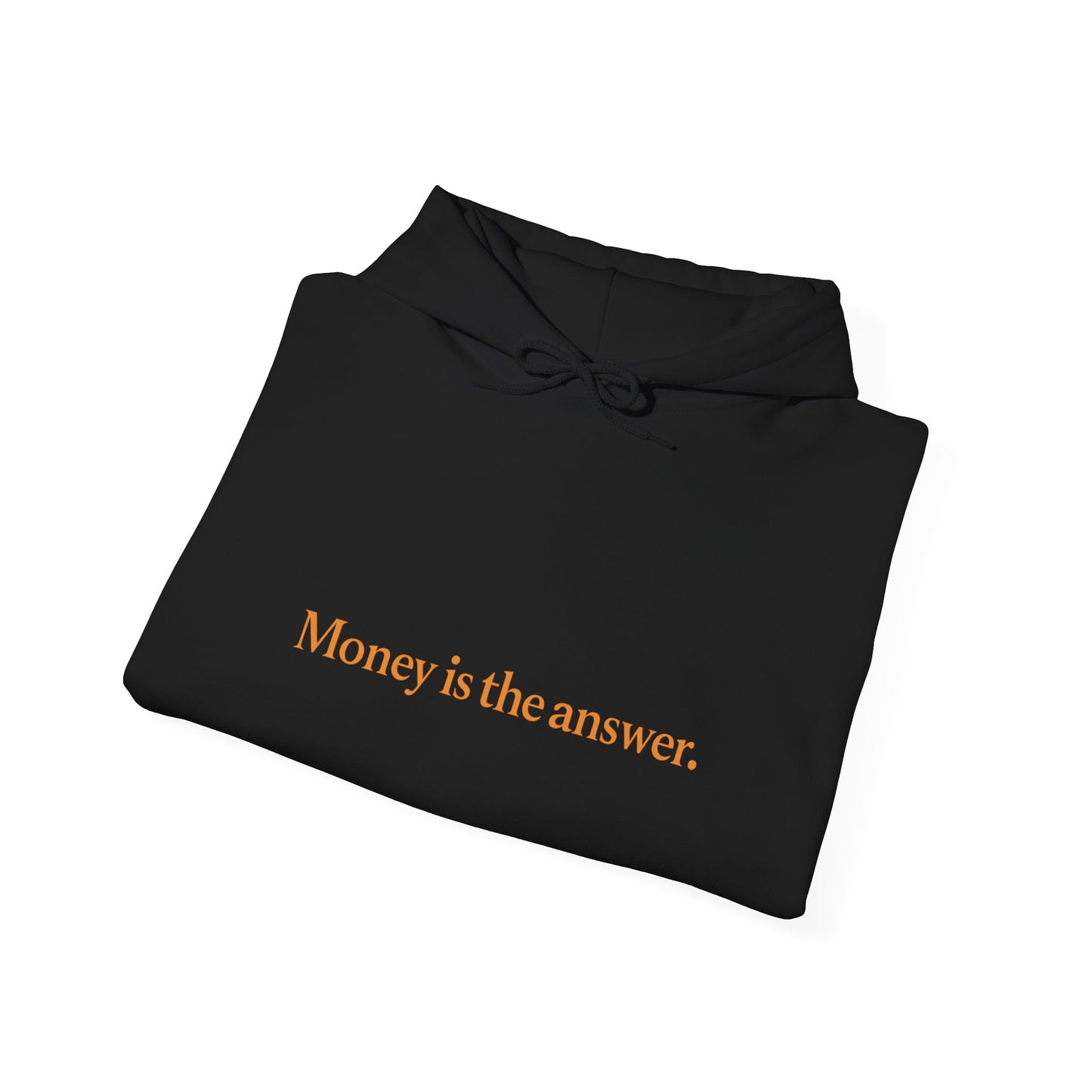 Money is the Answer Unisex Heavy Blend Hooded Sweatshirt, Casual Wear, Gift for Friends, Relaxed Style, Motivation Apparel