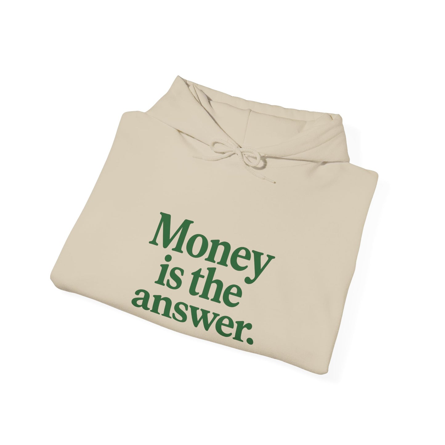 Cozy Money Sweatshirt - Unisex Hooded Sweatshirt, Casual Gift, Money Quote Apparel, Ideal for Everyday Wear, Perfect for Gift Giving