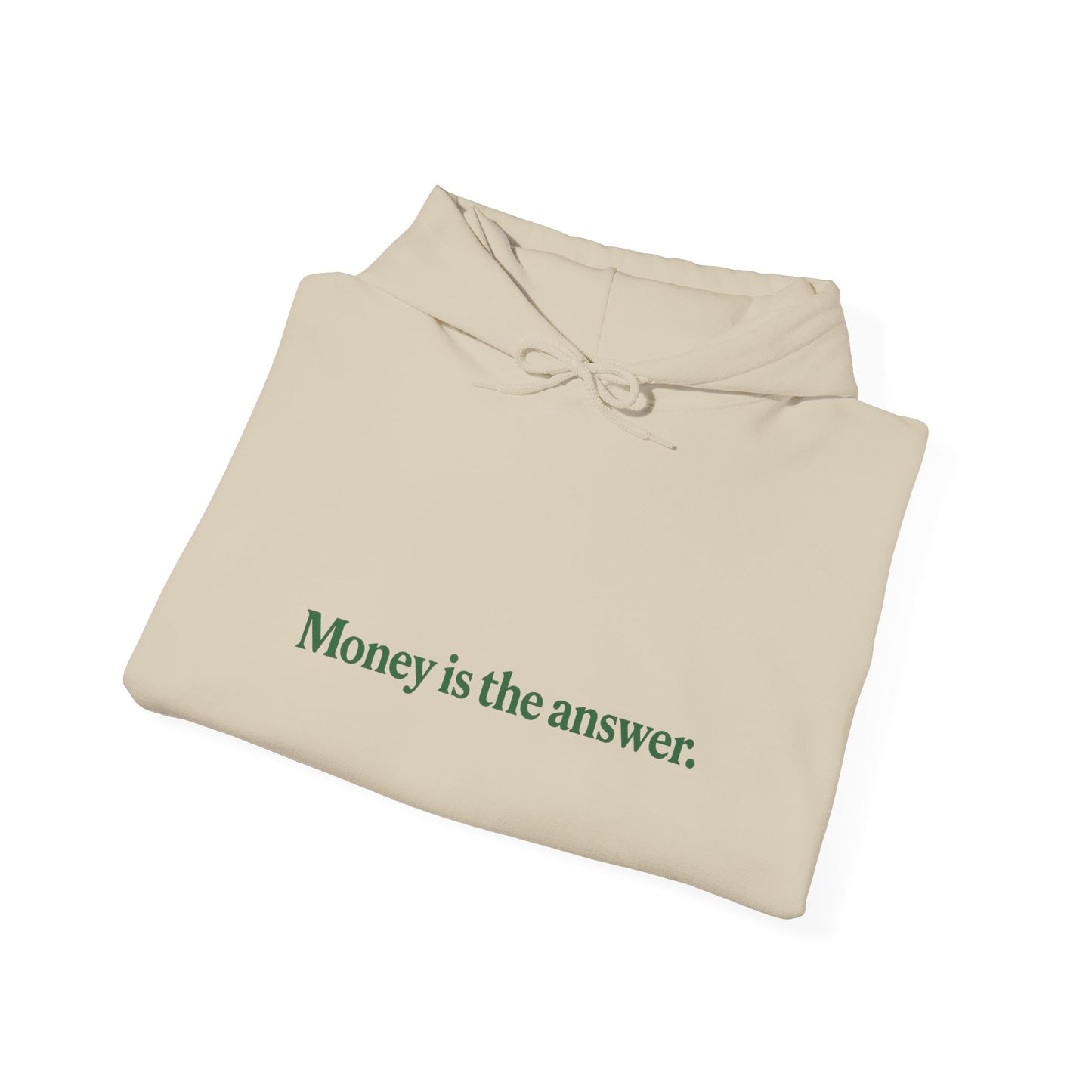 Money is the Answer Hoodie, Unisex Pullover Sweatshirt, Casual Streetwear, Gift for Entrepreneurs, Motivational Apparel