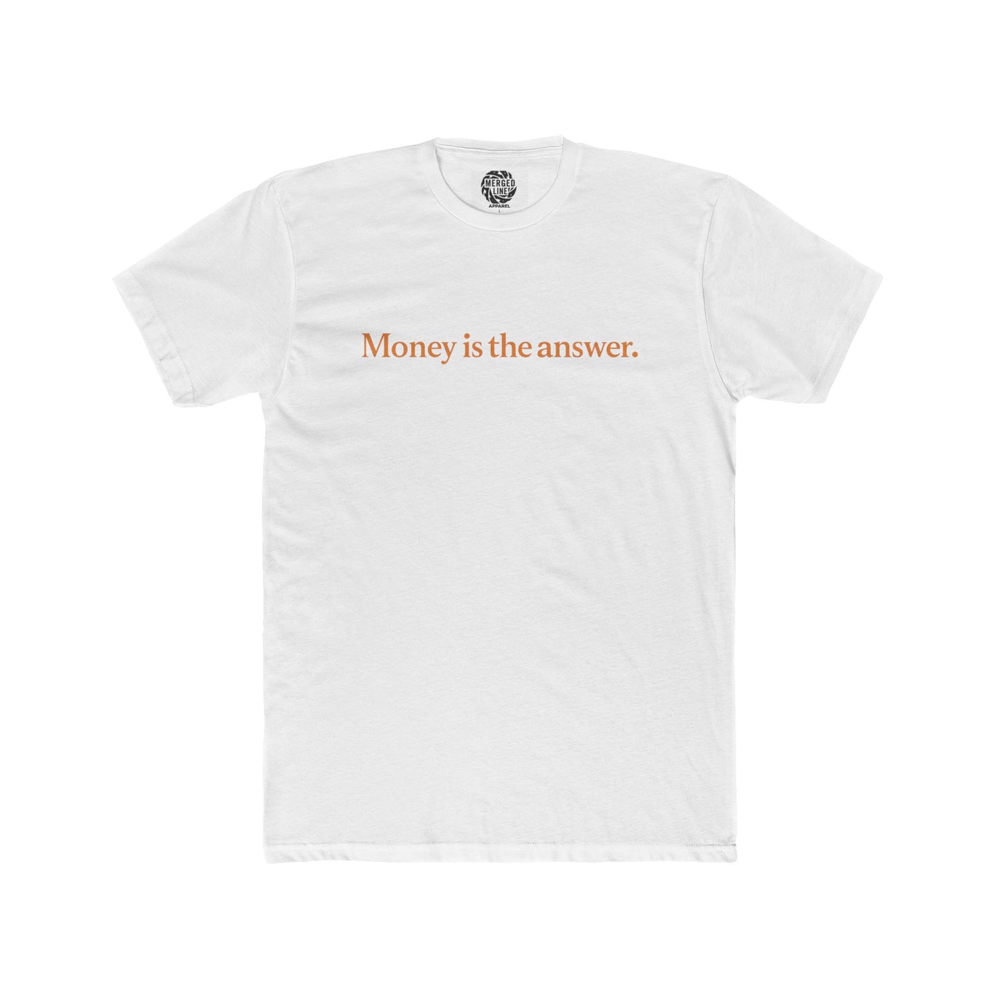 one line Money is the Answer (gold text) Unisex Cotton Crew Tee, Motivational Shirt, Casual Wear, Gift Idea, Stylish Tee for Everyday Use