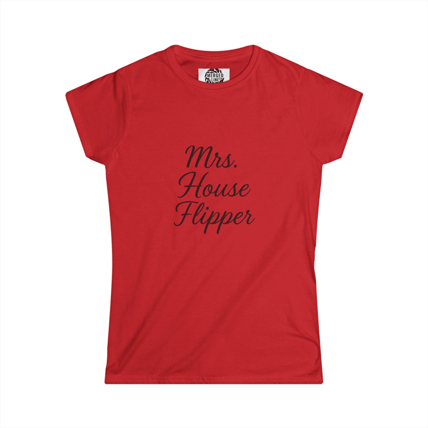 Mrs. House Flipper Women's Softstyle Tee - Perfect Gift for Real Estate Lovers, or DIY Enthusiasts, Casual Tee, Birthday [...]