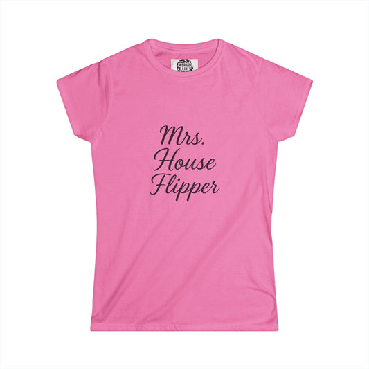 Mrs. House Flipper Women's Softstyle Tee - Perfect Gift for Real Estate Lovers, or DIY Enthusiasts, Casual Tee, Birthday [...]